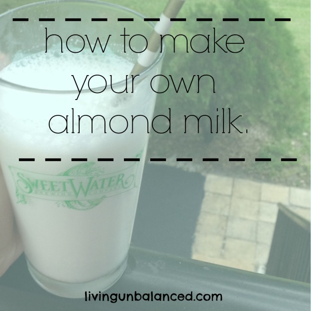 how to make your own almond milk